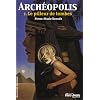 Arch�opolis, Tome 1 : Le pilleur de tombes