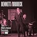 Bennett & Brubeck: The White House Sessions, Live 1962