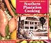 Book Southern Plantation Cooking (Exploring History Through Simple Recipes)