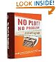 The No Plot? No Problem! Novel-Writing Kit