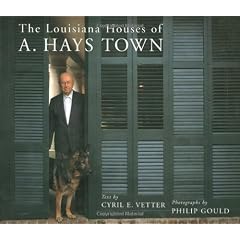 The Louisiana Houses of A. Hays Town