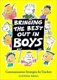 Bringing the Best Out in Boys: Communication Strategies for Teachers