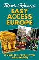 Rick Steves' Easy Access Europe: A Guide for Travelers with Limited Mobility