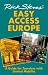 Rick Steves' Easy Access Europe: A Guide for Travelers with Limited Mobility (Rick Steves)
