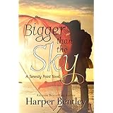 bigger than the sky serenity point volume 1