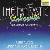 The Fantastic Stokowski Transcriptions for Orchestra