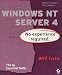 Book Windows Nt Server 4: No Experience Required