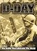 D-Day: The Battle That Liberated the World