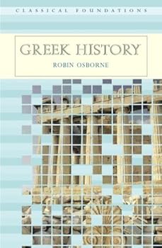 greek history (classical foundations) - robin osborne