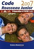 Revue Codes Rousseau, SA  / Code Rousseau Junior : Préparation à l'ASSR 1 et 2 (5e/3e)