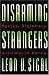 Book Disarming Strangers: Nuclear Diplomacy with North Korea