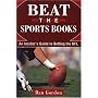Beat The Sports Book: An Insider's Guide to Betting the NFL