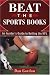  : Beat The Sports Book: An Insider's Guide to Betting the NFL
