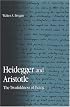 Heidegger And Aristotle: The Twofoldness of Being (Suny Series in Contemporary Continental Philosophy)