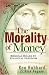The Morality of Money