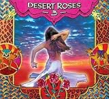 Desert Roses and Arabian Rhythms, Vol. 3
