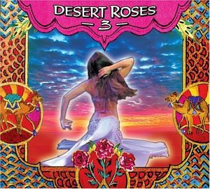 CD-Charts  Music : Desert Roses and Arabian Rhythms, Vol. 3