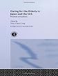 Caring for the Elderly in Japan and US (Routledge Advances in Asia-Pacific Studies)