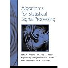 Click here to buy Algorithms for Statistical Signal Processing by  John G. Proakis, Charles M. Rader, Fuyun Ling, and Marc Moonen.