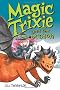 Magic Trixie and the Dragon