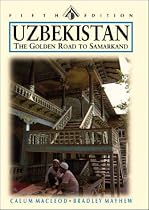 Uzbekistan: The Golden Road to Samarkand (Odyssey Illustrated Guide)