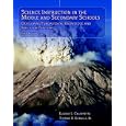Science Instruction in the Middle and Secondary Schools: Developing Fundamental Knowledge and Skills for Teaching (6th Edition)