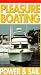Pleasurse Boating - Power & Sail