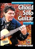 Chord Solo Guitar, Vol. 1 with John Carlini