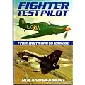 Fighter Test Pilot: From Hurricane to Tornado