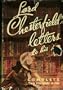 Letters to his son by the Earl of Chesterfield,: Of the fine art of becoming a man of the world and a gentleman