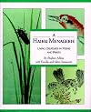 A Haiku Menagerie: Living Creatures in Poems and Prints
