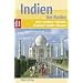Nelles Guide Indien- Der Norden (Reisef�hrer) / Delhi, Taj Mahal, Rajasthan, Khajuraho, Ladakh, Himalaya