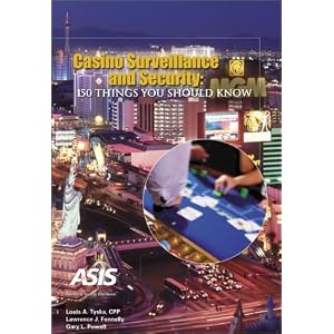 Casino Surveillance and Security: 150 Things You Should Know