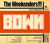 The Weekenders!!!