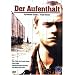 Der Aufenthalt