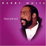 Heart & Soul - Barry White