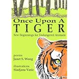 OnceUponATiger:NewBeginningsforEndangeredAnimals