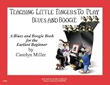 Willis Music Teaching Little Fingers To Play Blues And Boogie Piano (Standard)
