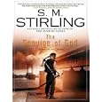 The Scourge of God: A Novel of the Change (Emberverse) by S M Stirling and Todd McLaren