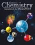 Chemistry: Connections to Our Changing World