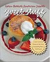 Sweet Stuff: Karen Barker's American Desserts