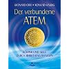 Der verbundene Atem - K�rper und Seele durch Rebirthing reinigen