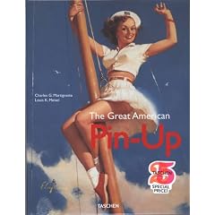 The Great American Pin Up: 25 Jahre TASCHEN