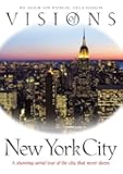 VISIONS OF NEW YORK CITY