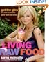 Living Raw Food: Get the Glow with More Recipes from Pure Food and Wine