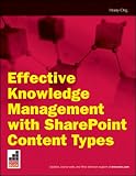 Effective Knowledge Management with Microsoft SharePoint Content Types (Wrox Briefs)