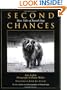Second Chances: More Tales of Found Dogs