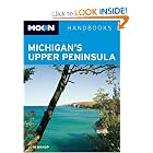 Moon Michigan's Upper Peninsula (Moon Handbooks) by Josh Bishop