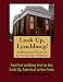A Walking Tour of Lynchburg, Virginia (Look Up, America!)