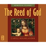 The Reed of God